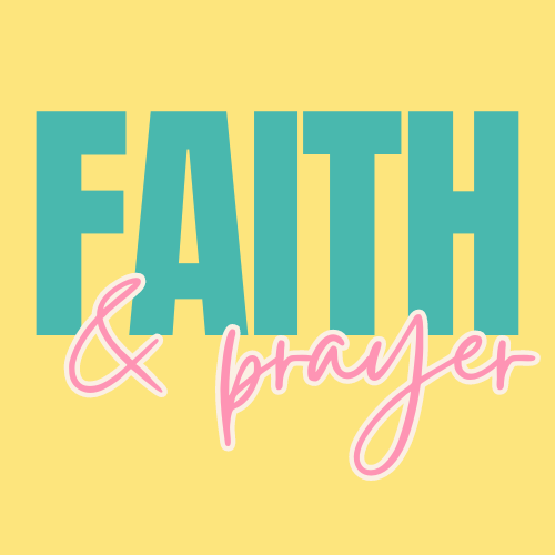 Faith & Prayer